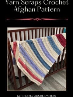 Yarn Scraps Crochet Afghan Pattern