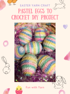 Pastel Eggs to Crochet DIY Project