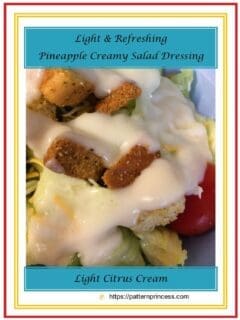 Light and Refreshing Pineapple Creamy Dressing 1