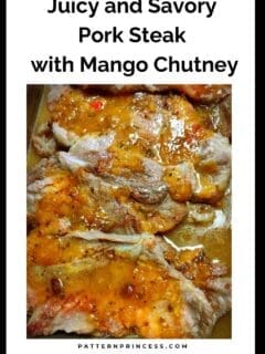 Juicy and Savory Pork Steak with Mango Chutney