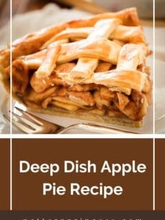 Deep Dish Apple Pie Recipe