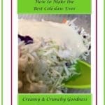 How to make the best coleslaw ever 1