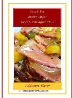 Crock Pot Brown Sugar Kiwi & Pineapple Ham 1