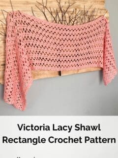 Victoria Lacy Shawl Rectangle Crochet Pattern