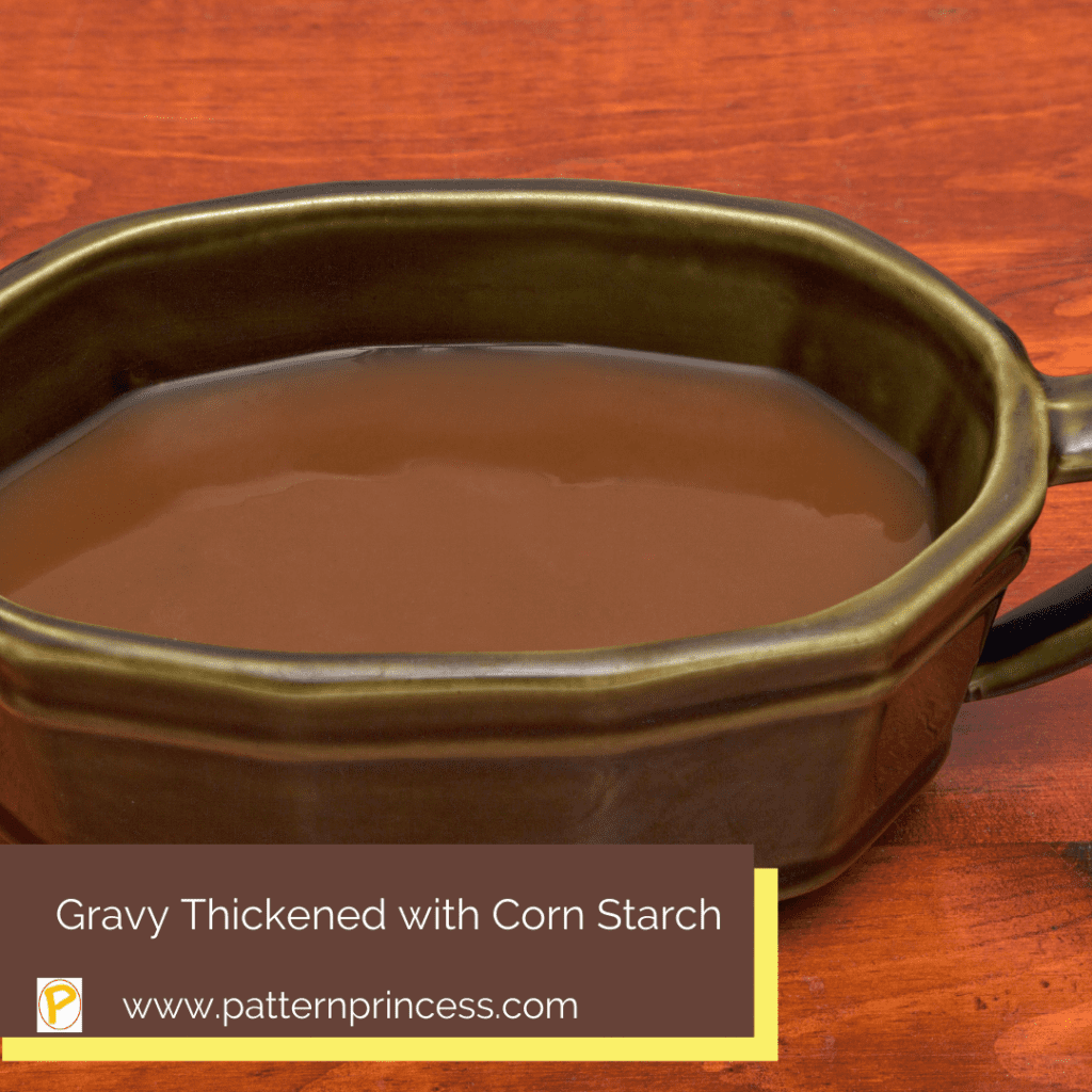 Gravy Thickened with Corn Starch