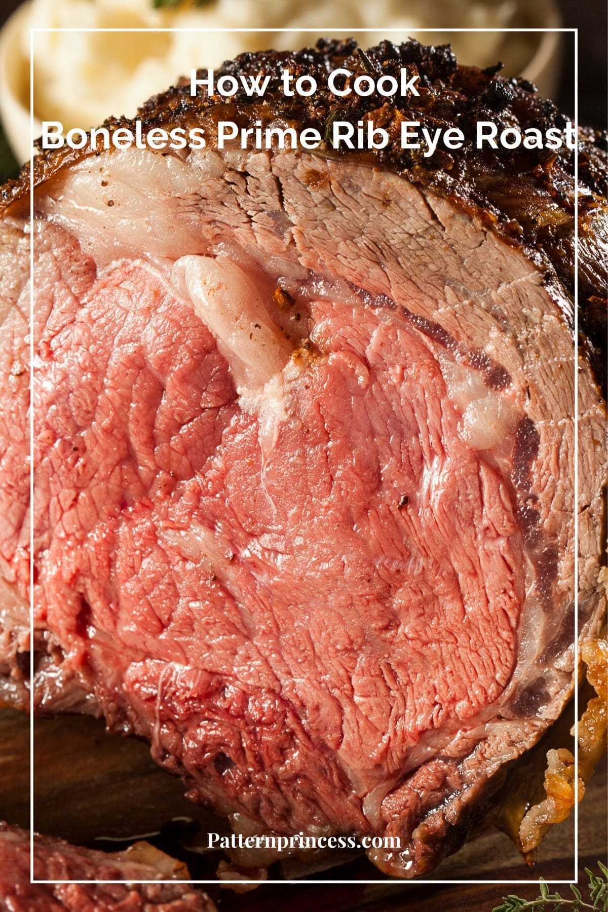 How to Cook Boneless Prime Rib Eye Roast