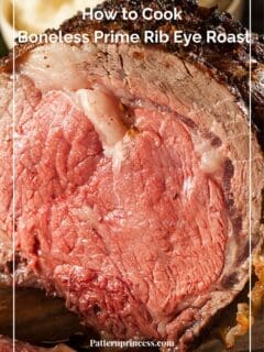 How to Cook Boneless Prime Rib Eye Roast