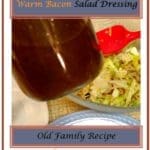 Warm Bacon Salad Dressing 1