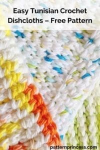 Easy Tunisian Crochet Dishcloths – Free Pattern