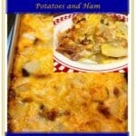 Old Fashion Scalloped Potatoes and Ham