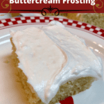 Vanilla Sheet Cake with Buttercream Frosting