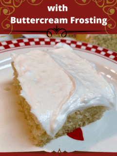 Vanilla Sheet Cake with Buttercream Frosting