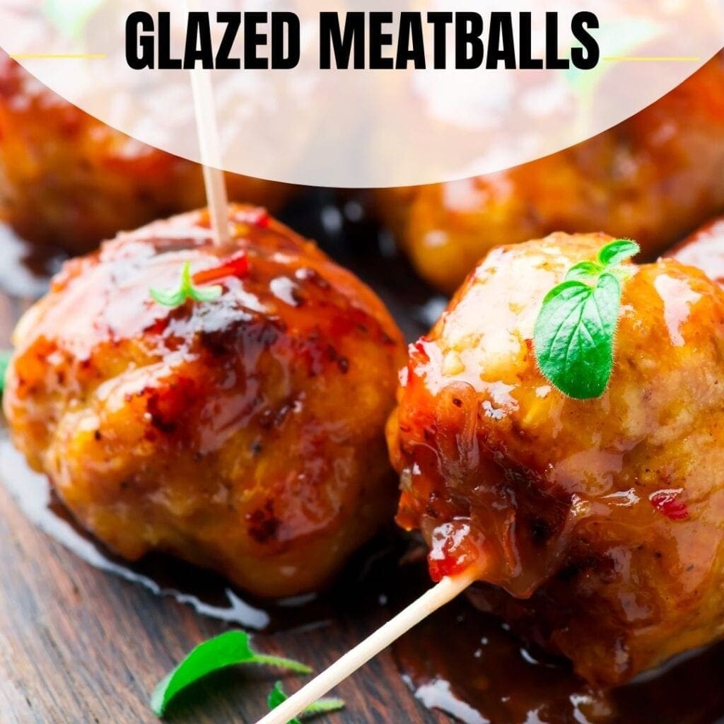 Glazed Meatballs