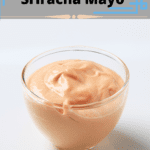 Make Your Own Sriracha Mayo