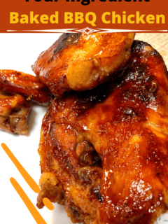 Four Ingredient Baked BBQ Chicken