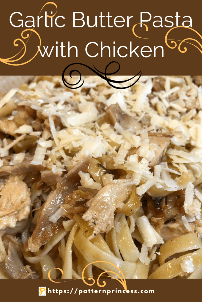 Garlic Butter Pasta with Chicken