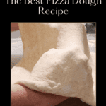 The Best Pizza Dough Recipe