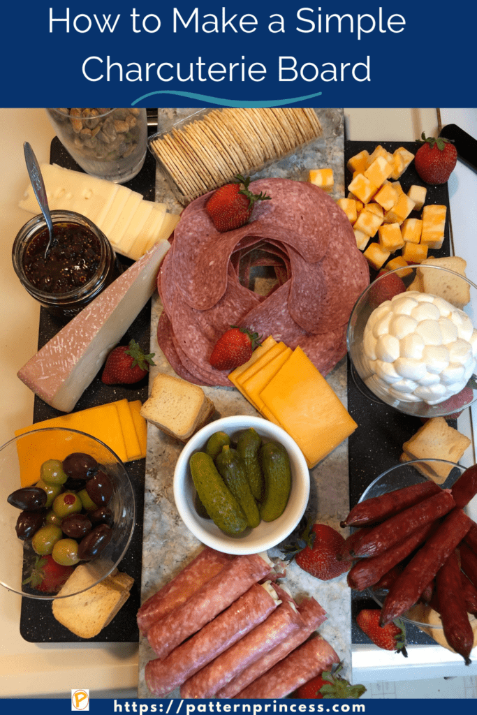 How to Make a Simple Charcuterie Board