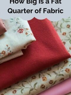 How Big is a Fat Quarter of Fabric