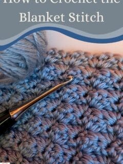 How to Crochet the Blanket Stitch