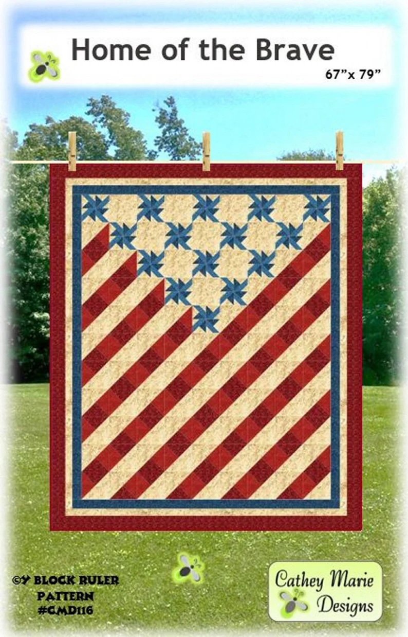 HOME Of The BRAVE Quilt Pattern By Cathey Marie Designs