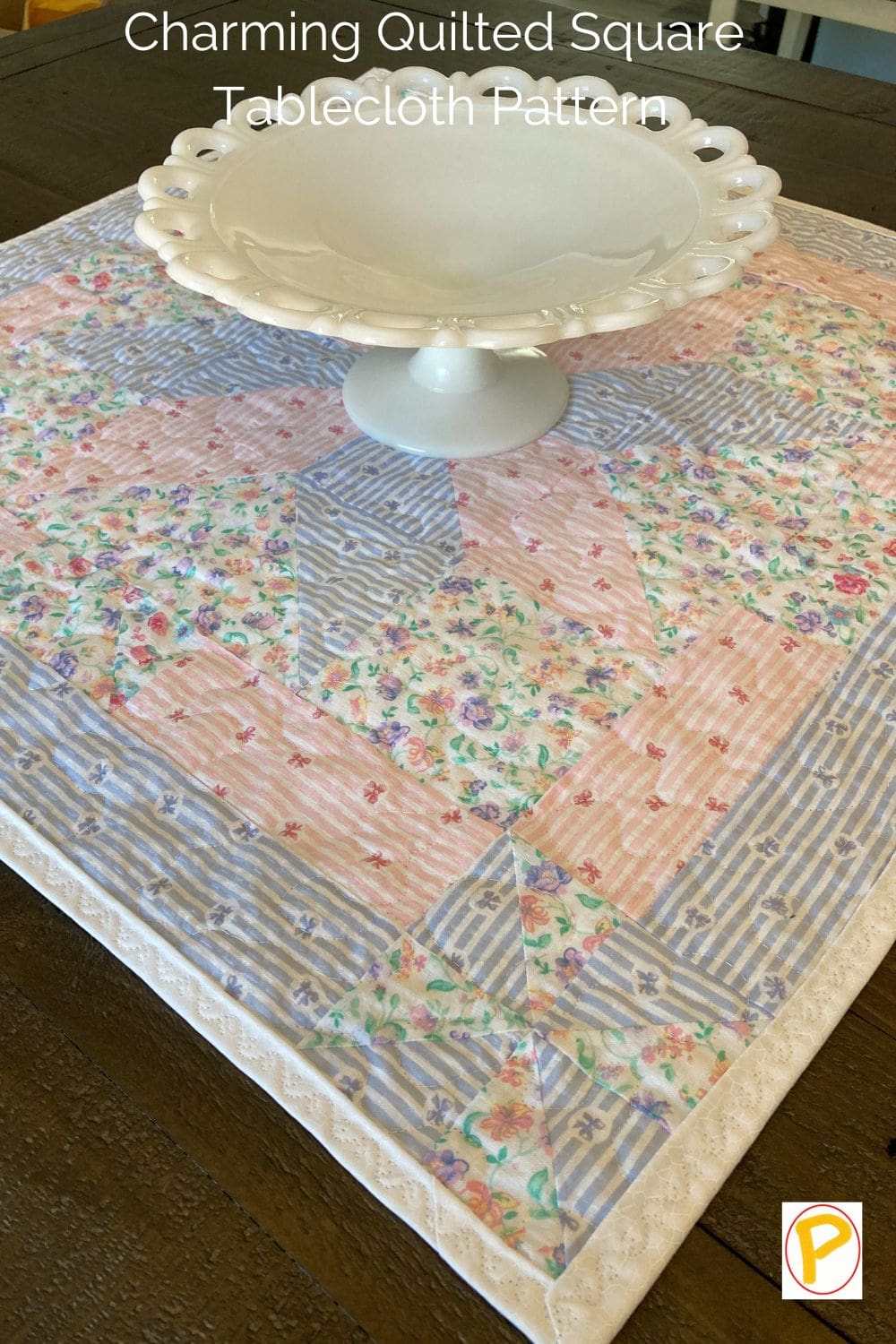 Charming Quilted Square Tablecloth Pattern