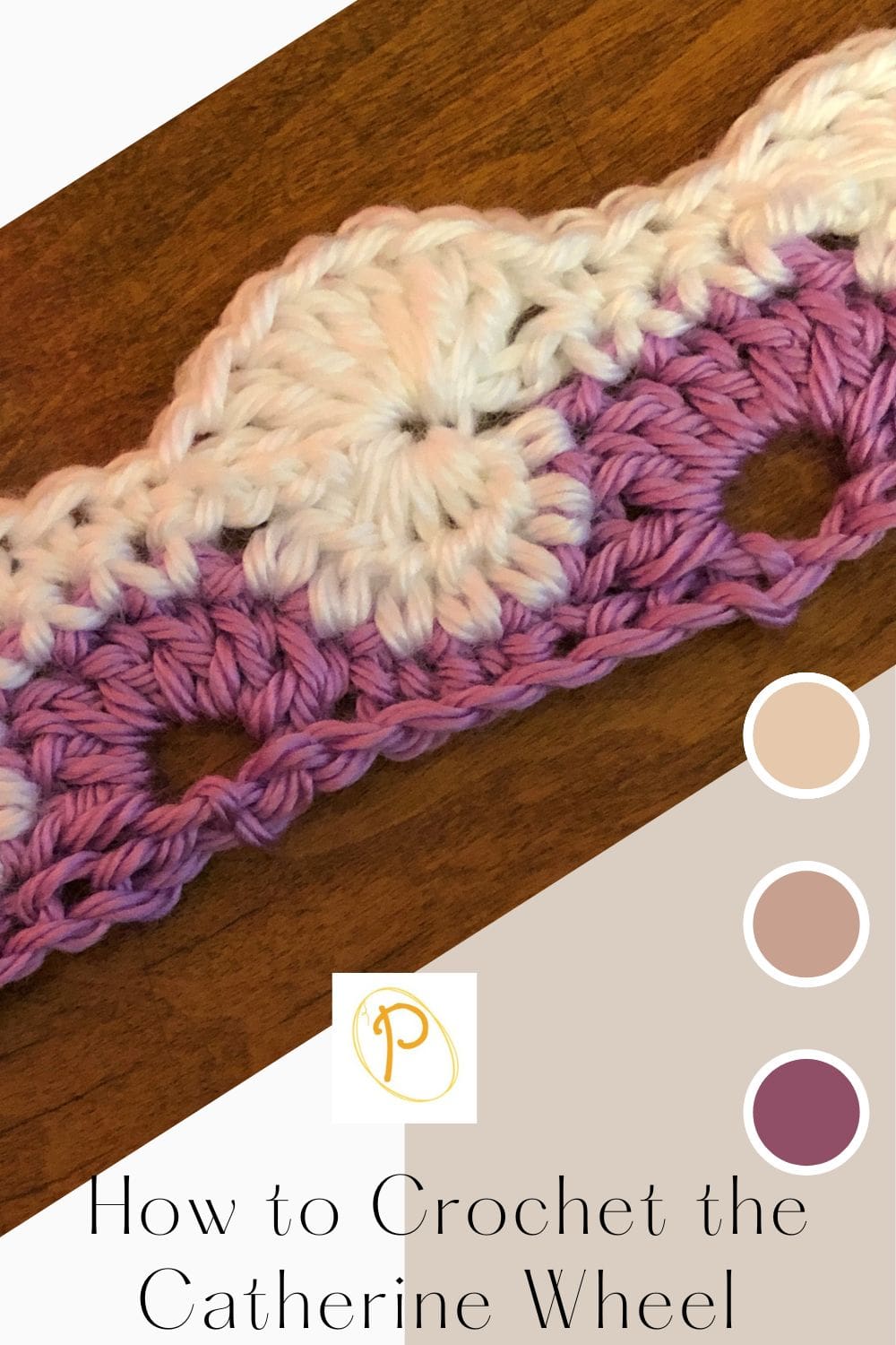 How to Crochet the Catherine Wheel