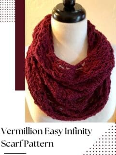 Vermillion Easy Infinity Scarf Pattern