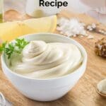 How to Make Homemade Mayonnaise Recipe