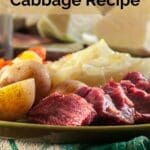 Corned Beef and Cabbage Recipe