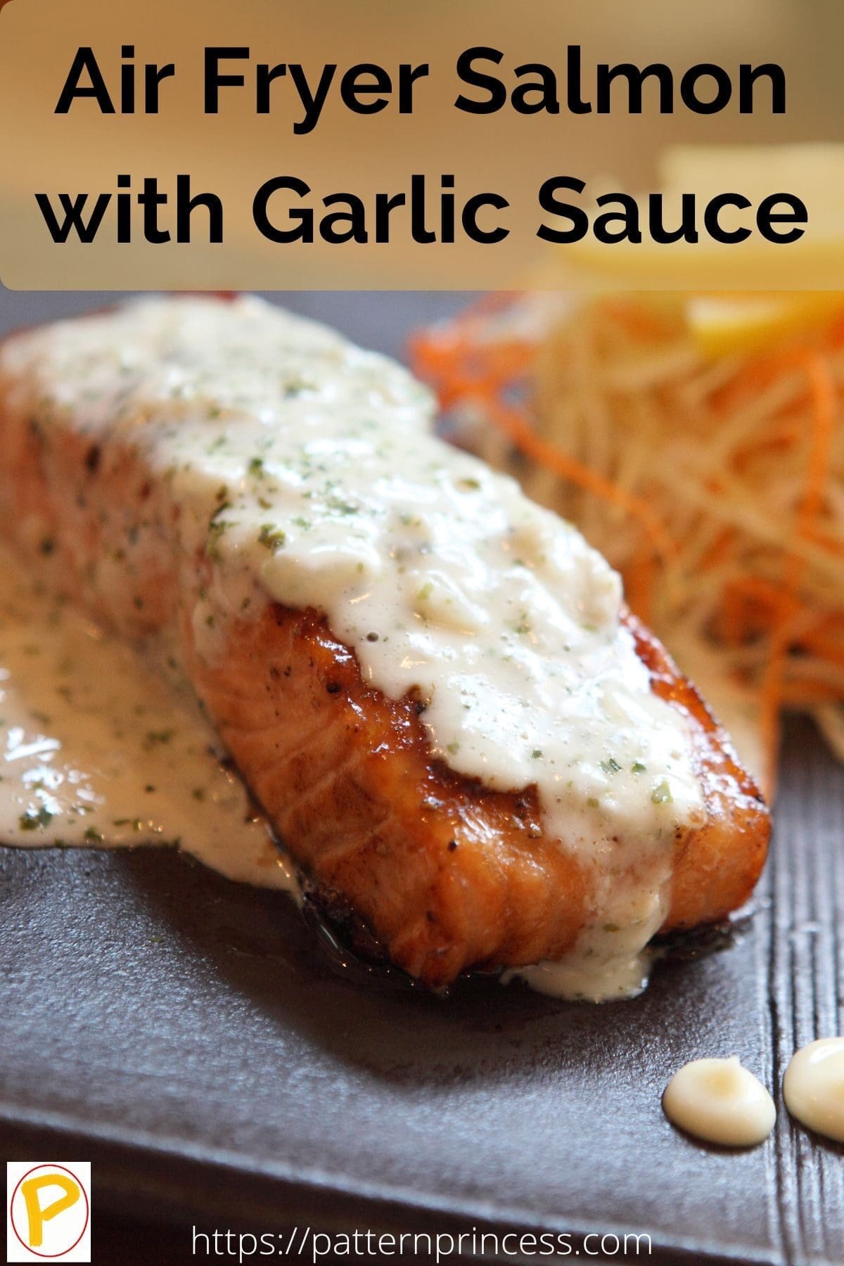 Air Fryer Salmon with Garlic Sauce