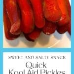 Easy and Quick Kool Aid Pickles