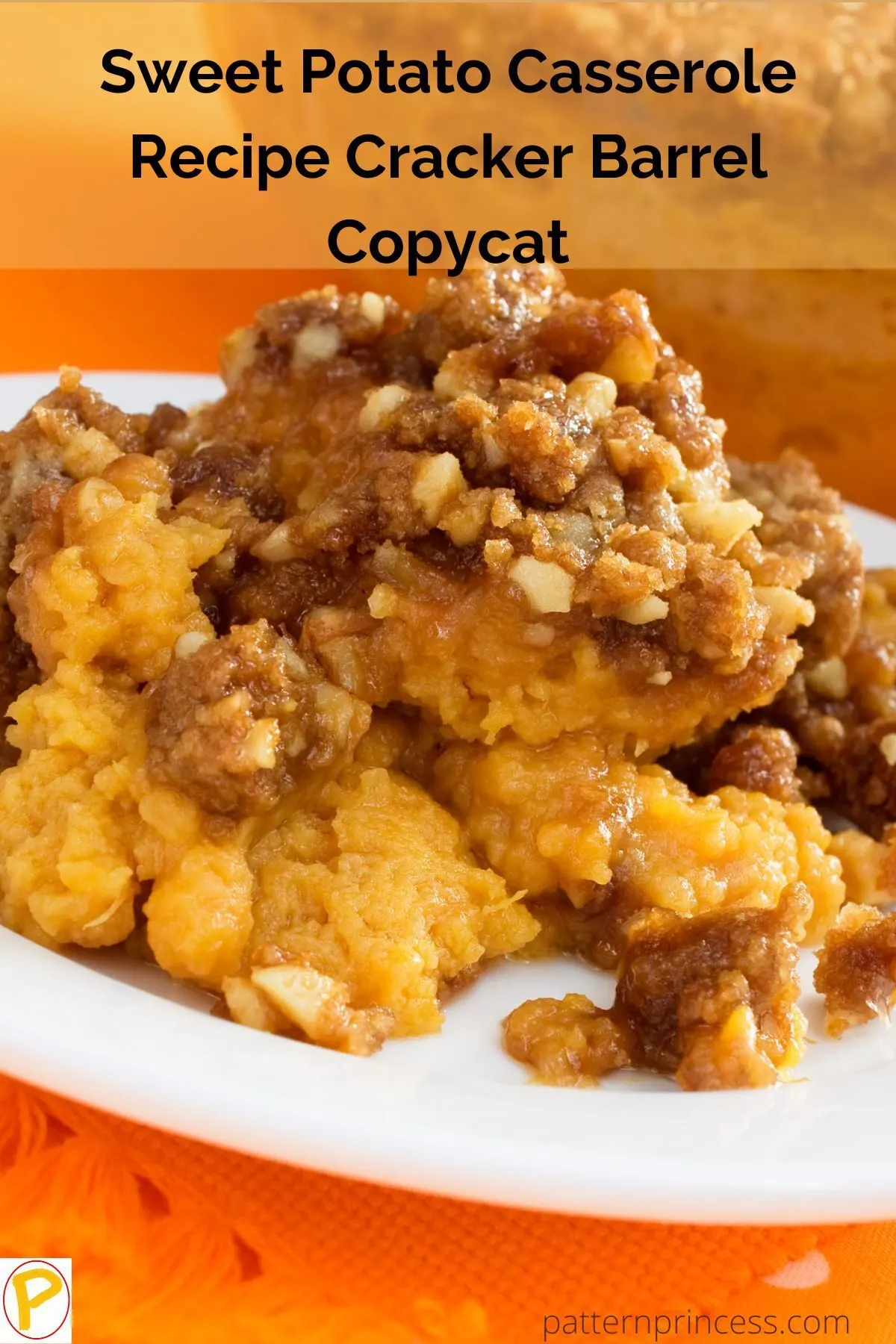 Sweet Potato Casserole Recipe Cracker Barrel Copycat