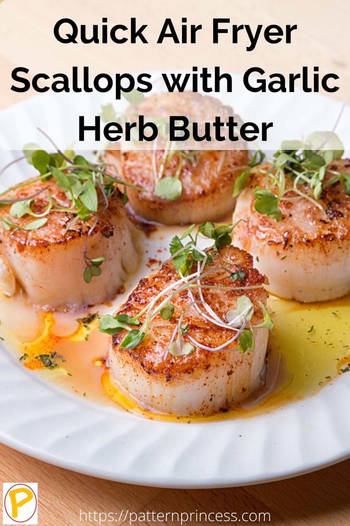 Quick Air Fryer Scallops with Garlic Herb Butter