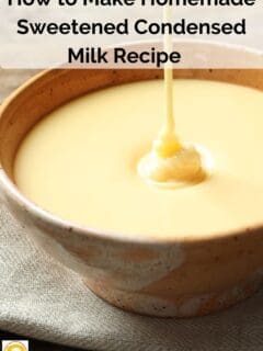 How to Make Homemade Sweetened Condensed Milk Recipe