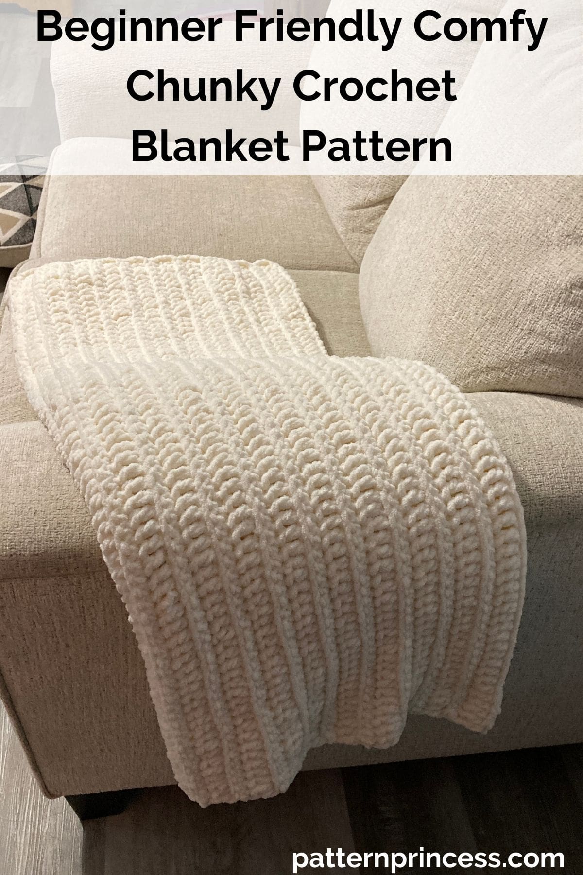 Beginner Friendly Comfy Chunky Crochet Blanket Pattern