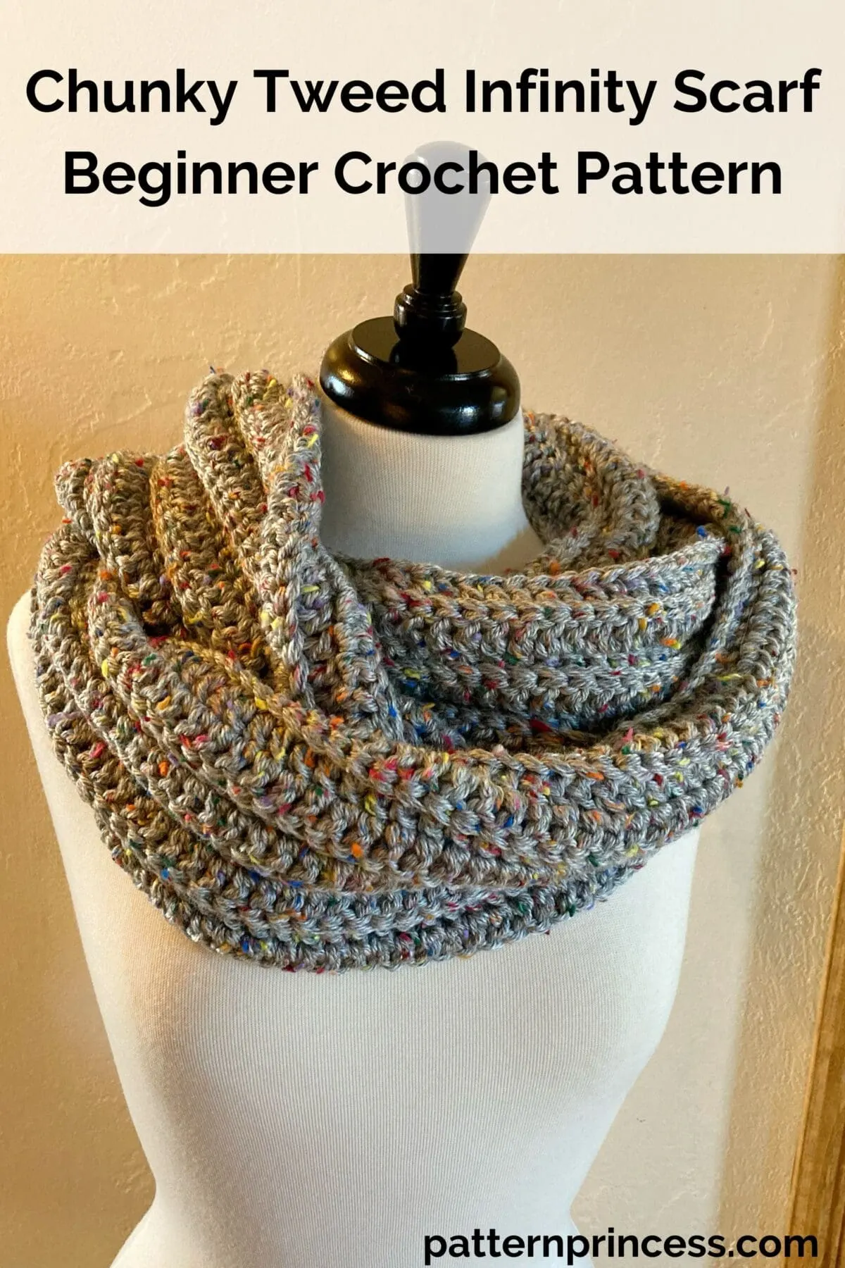 Chunky Tweed Infinity Scarf Beginner Crochet Pattern