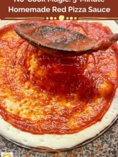 No-Cook Magic 5-Minute Homemade Red Pizza Sauce