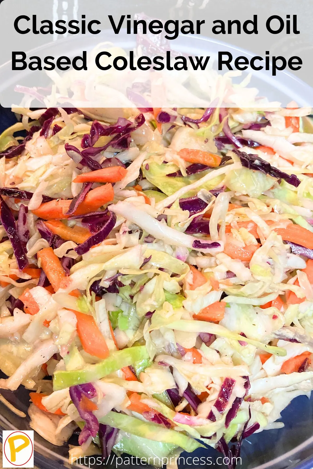 Classic Vinegar and Oil Based Coleslaw Recipe