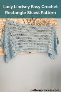 Lacy Lindsey Easy Crochet Rectangle Shawl Pattern