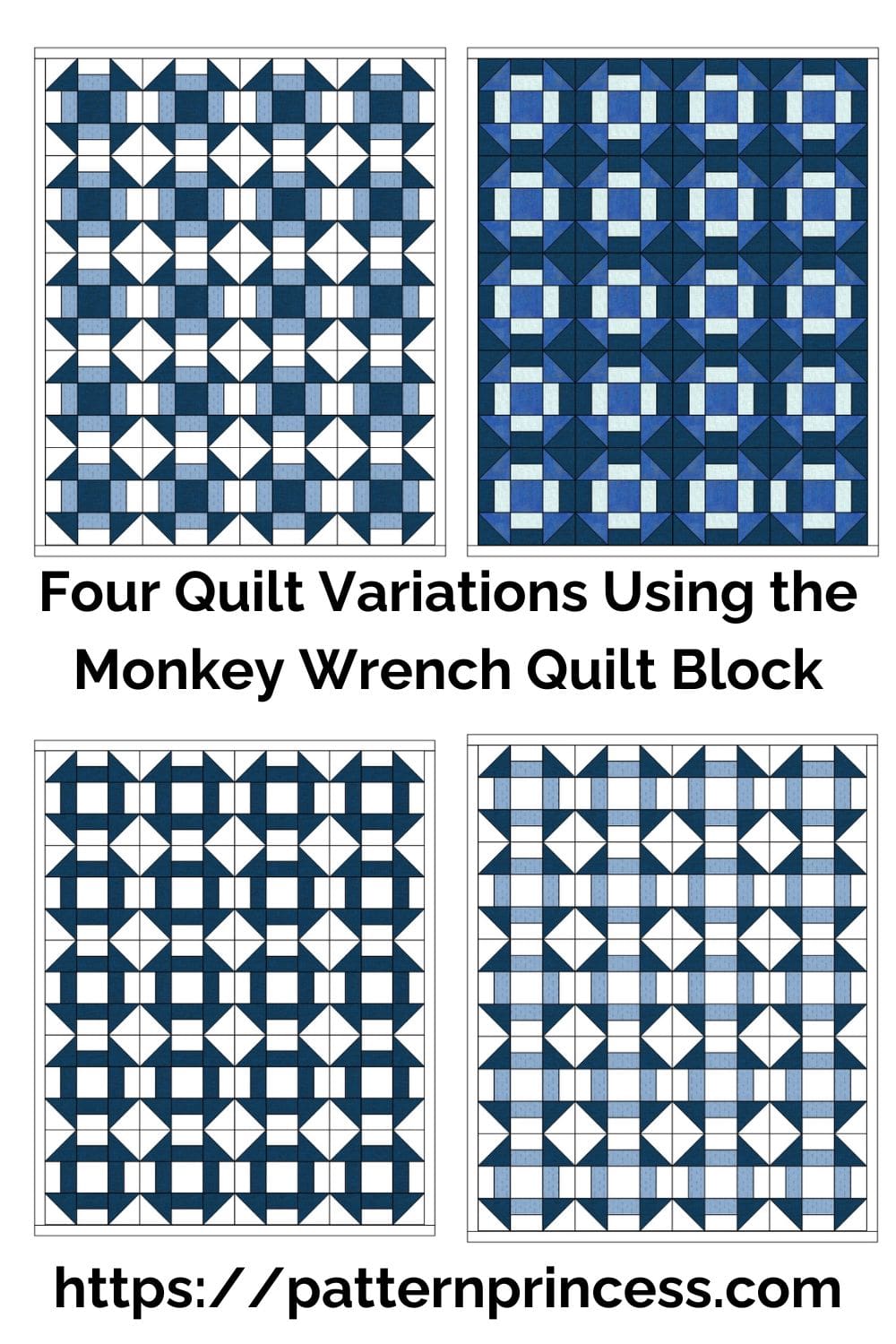 Four Quilt Variations Using the Monkey Wrench Quilt Block