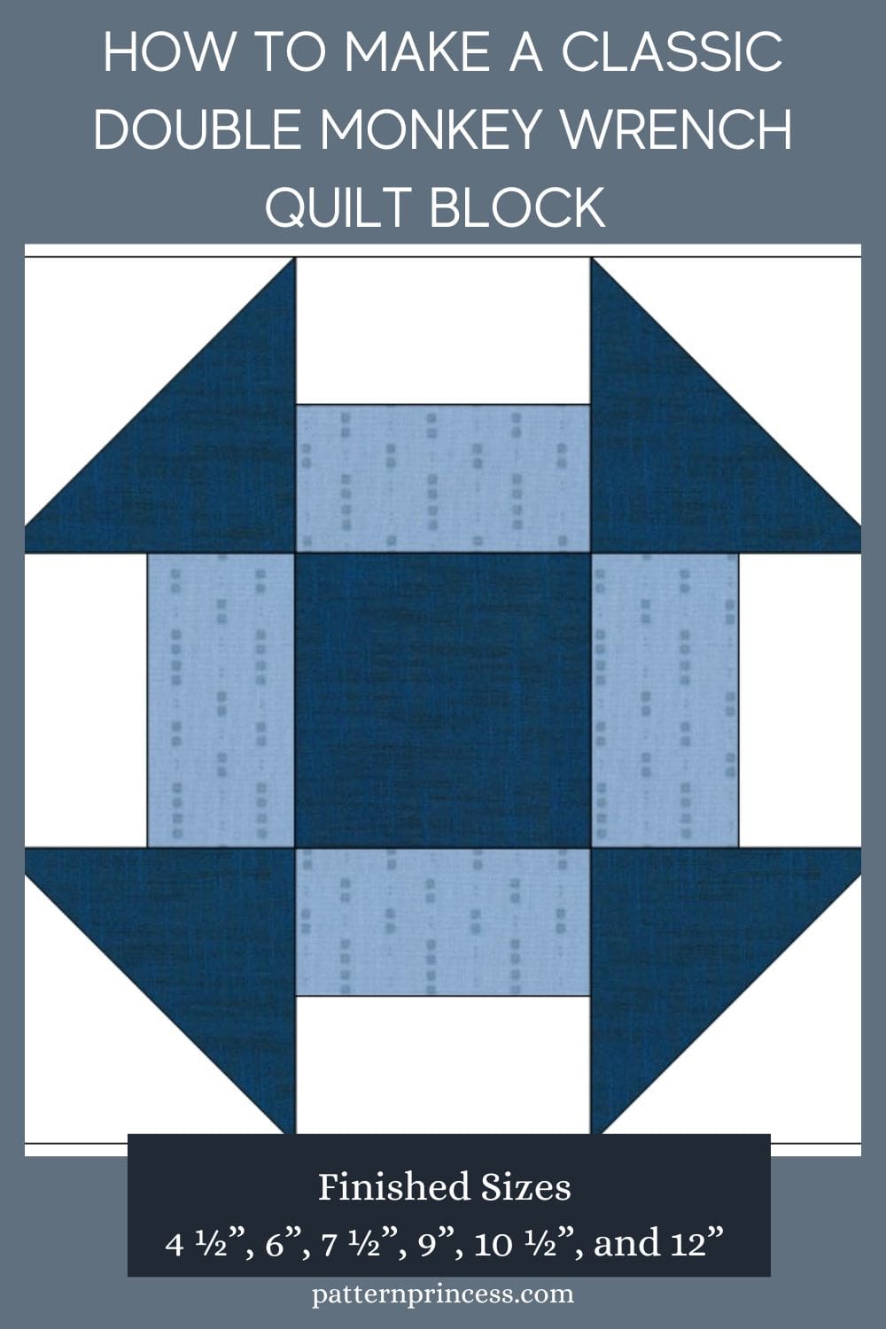 How to Make a Classic Double Monkey Wrench Quilt Block