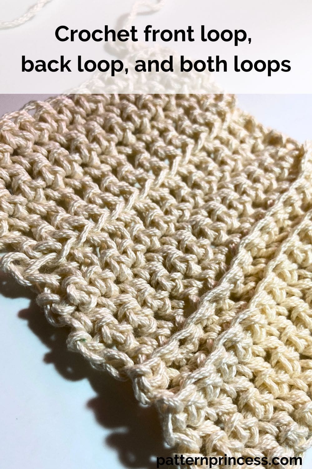 Crochet front loop, back loop, and both loops