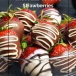 How to Make Irresistible Chocolate Covered Strawberries