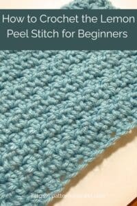 How to Crochet the Lemon Peel Stitch for Beginners