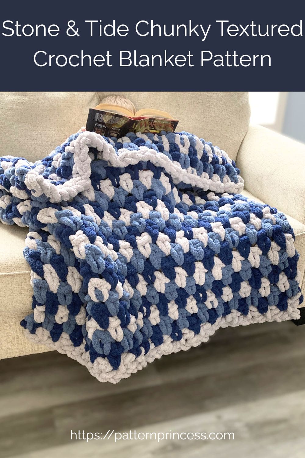 Stone & Tide Chunky Textured Crochet Blanket Pattern