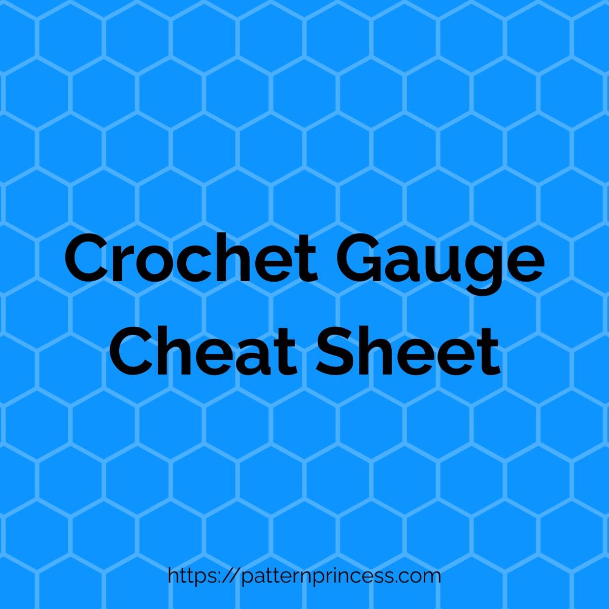 Crochet Gauge Cheat Sheet