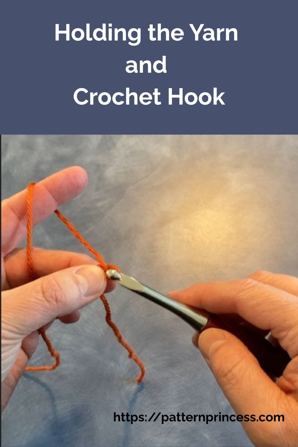 Holding the Yarn and Crochet Hook